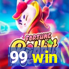 99 win